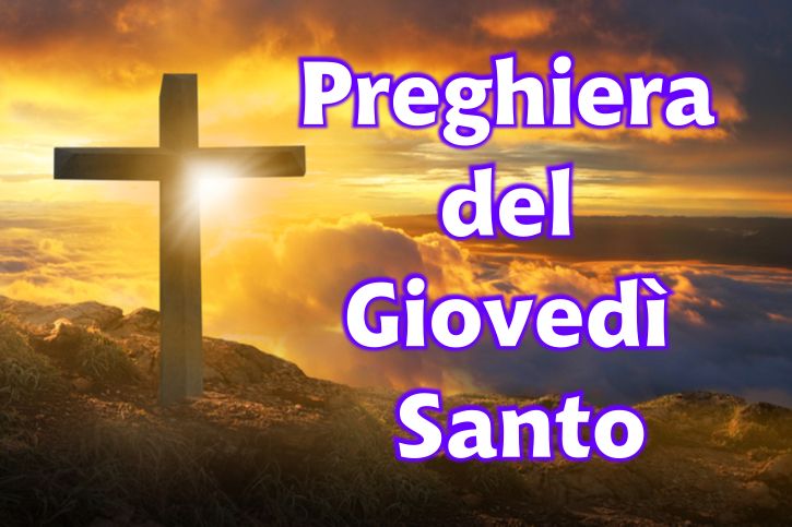 Preghiera del Giovedì Santo